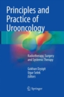 Image for Principles and Practice of Urooncology : Radiotherapy, Surgery and Systemic Therapy