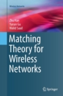 Image for Matching Theory for Wireless Networks