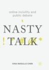 Image for Online incivility and public debate  : nasty talk