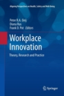 Image for Workplace innovation  : theory, research and practice