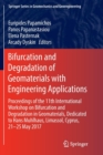 Image for Bifurcation and Degradation of Geomaterials with Engineering Applications : Proceedings of the 11th International Workshop on Bifurcation and Degradation in Geomaterials dedicated to Hans Muhlhaus, Li
