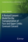 Image for A revised consent model for the transplantation of face and upper limbs  : covenant consent