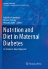 Image for Nutrition and Diet in Maternal Diabetes : An Evidence-Based Approach