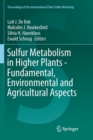 Image for Sulfur Metabolism in Higher Plants - Fundamental, Environmental and Agricultural Aspects