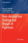 Image for Non-destructive Testing and Repair of Pipelines