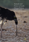 Image for Animals and Desire in South African Fiction