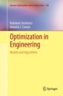 Image for Optimization in Engineering : Models and Algorithms