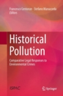 Image for Historical Pollution : Comparative Legal Responses to Environmental Crimes