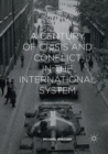 Image for A Century of Crisis and Conflict in the International System