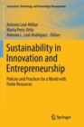 Image for Sustainability in Innovation and Entrepreneurship : Policies and Practices for a World with Finite Resources