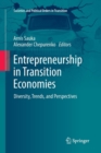 Image for Entrepreneurship in Transition Economies : Diversity, Trends, and Perspectives