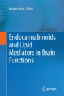 Image for Endocannabinoids and Lipid Mediators in Brain Functions