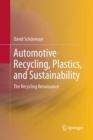 Image for Automotive recycling, plastics, and sustainability  : the recycling renaissance