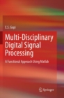 Image for Multi-Disciplinary Digital Signal Processing : A Functional Approach Using Matlab