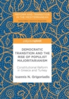 Image for Democratic Transition and the Rise of Populist Majoritarianism