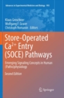 Image for Store-Operated Ca²? Entry (SOCE) Pathways : Emerging Signaling Concepts in Human (Patho)physiology