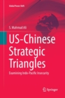 Image for US-Chinese Strategic Triangles : Examining Indo-Pacific Insecurity