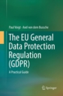 Image for The EU General Data Protection Regulation (GDPR)