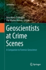 Image for Geoscientists at Crime Scenes : A Companion to Forensic Geoscience