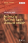 Image for Resilience by Teaming in Supply Chains and Networks