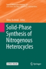 Image for Solid-Phase Synthesis of Nitrogenous Heterocycles