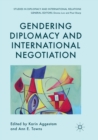 Image for Gendering Diplomacy and International Negotiation