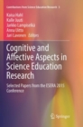 Image for Cognitive and Affective Aspects in Science Education Research : Selected Papers from the ESERA 2015 Conference