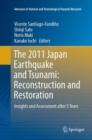Image for The 2011 Japan Earthquake and Tsunami: Reconstruction and Restoration : Insights and Assessment after 5 Years