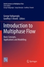 Image for Introduction to Multiphase Flow : Basic Concepts, Applications and Modelling