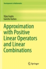 Image for Approximation with positive linear operators and linear combinations