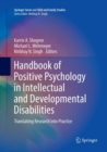 Image for Handbook of Positive Psychology in Intellectual and Developmental Disabilities
