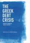 Image for The Greek Debt Crisis : In Quest of Growth in Times of Austerity