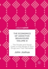 Image for The Economics of Addictive Behaviours Volume III : The Private and Social Costs of the Abuse of Illicit Drugs and Their Remedies