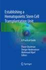 Image for Establishing a Hematopoietic Stem Cell Transplantation Unit