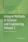 Image for Integral Methods in Science and Engineering, Volume 2 : Practical Applications