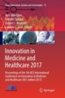 Image for Innovation in Medicine and Healthcare 2017 : Proceedings of the 5th KES International Conference on Innovation in Medicine and Healthcare (KES-InMed 2017)