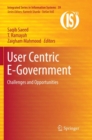 Image for User Centric E-Government : Challenges and Opportunities