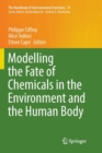 Image for Modelling the Fate of Chemicals in the Environment and the Human Body