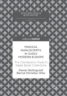 Image for Magical Manuscripts in Early Modern Europe