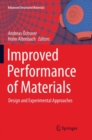 Image for Improved Performance of Materials : Design and Experimental Approaches