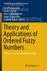 Image for Theory and Applications of Ordered Fuzzy Numbers