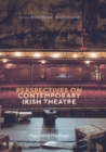 Image for Perspectives on Contemporary Irish Theatre : Populating the Stage