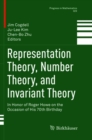 Image for Representation Theory, Number Theory, and Invariant Theory : In Honor of Roger Howe on the Occasion of His 70th Birthday