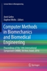 Image for Computer Methods in Biomechanics and Biomedical Engineering : Proceedings of the 14th International Symposium CMBBE, Tel Aviv, Israel, 2016