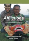 Image for Afflictions : Steps Toward a Visual Psychological Anthropology