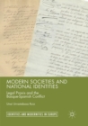 Image for Modern Societies and National Identities : Legal Praxis and the Basque-Spanish Conflict