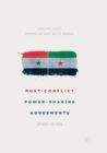 Image for Post-Conflict Power-Sharing Agreements : Options for Syria