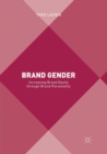 Image for Brand Gender : Increasing Brand Equity through Brand Personality