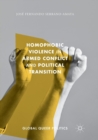 Image for Homophobic Violence in Armed Conflict and Political Transition