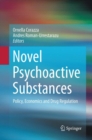 Image for Novel Psychoactive Substances : Policy, Economics and Drug Regulation